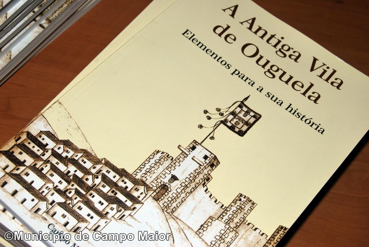 Apresentação do livro “A Antiga Vila de Ouguela”